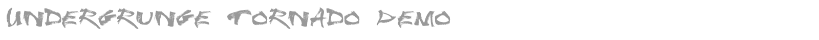 Undergrunge Tornado font preview